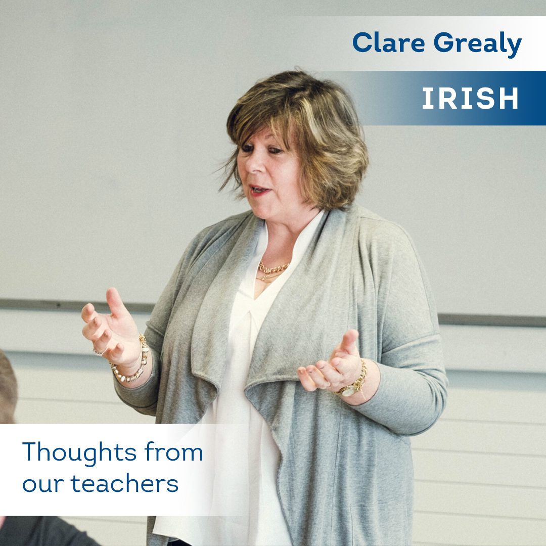Thoughts from our teachers - clare grealy