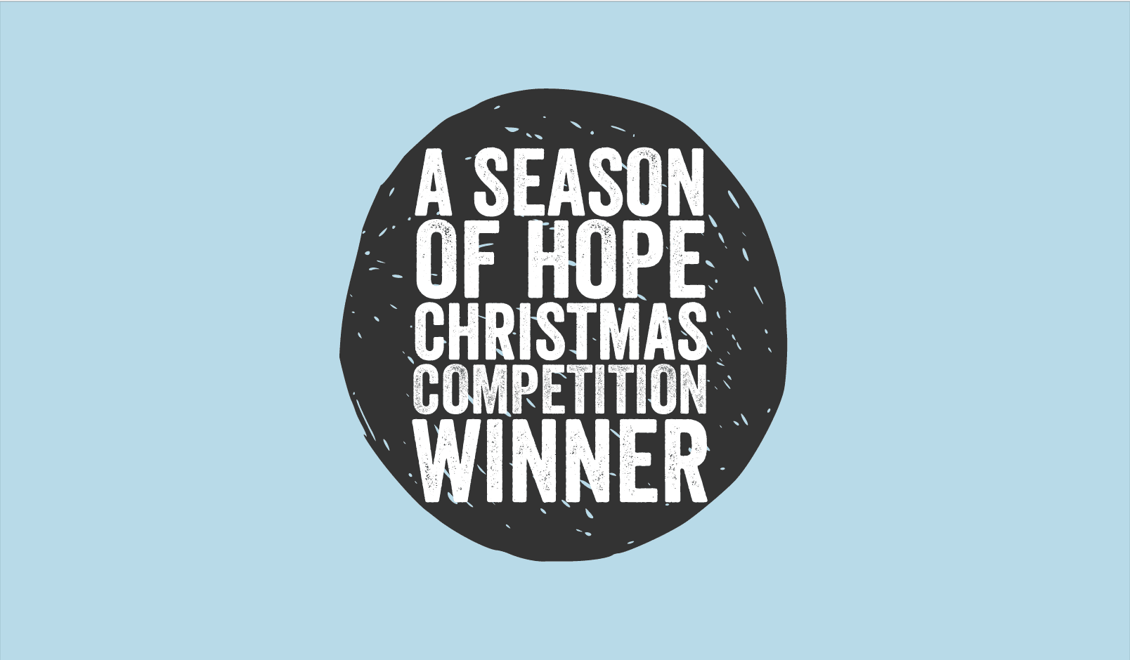 A Season of Hope Competition Winner