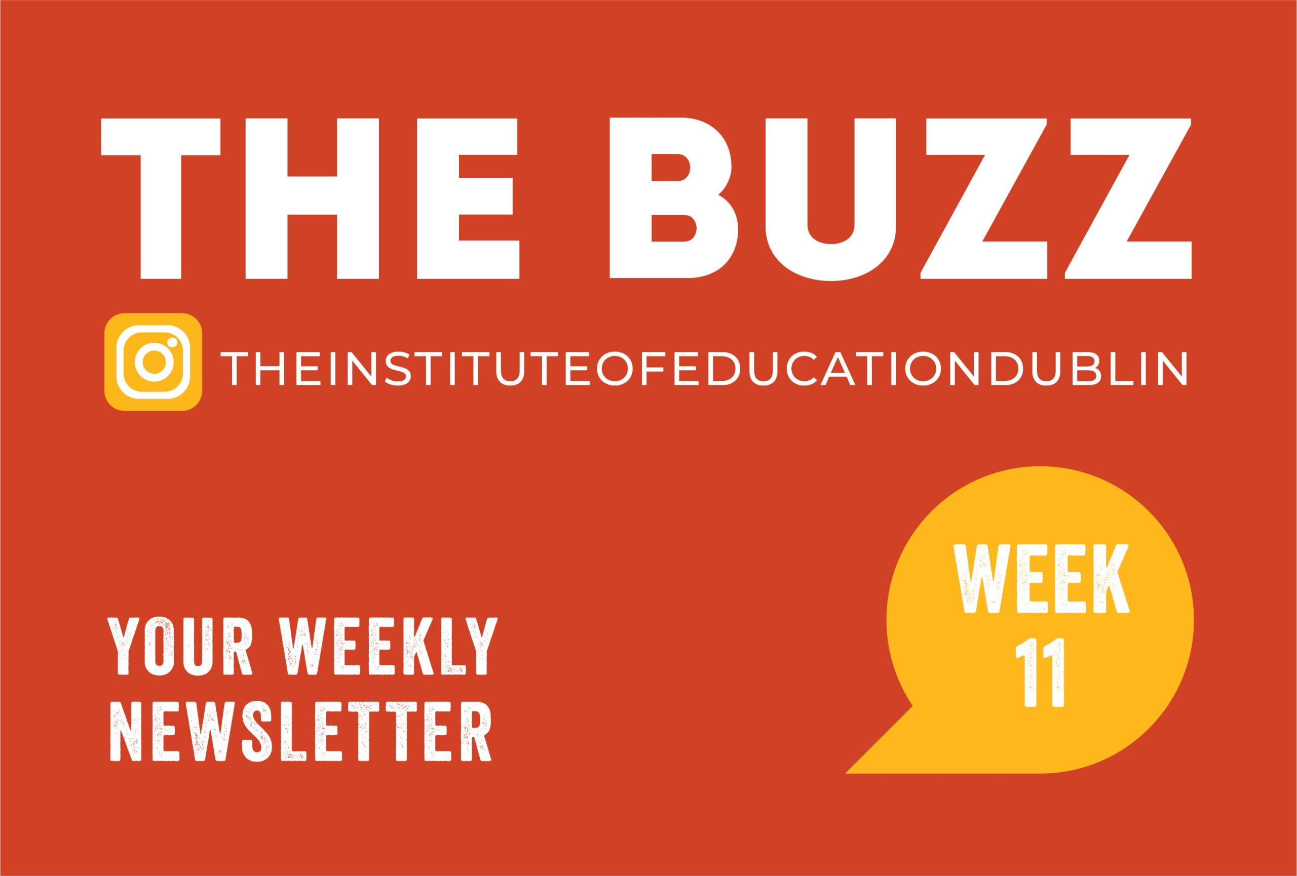 The buzz Weekly Newsletter Week 11