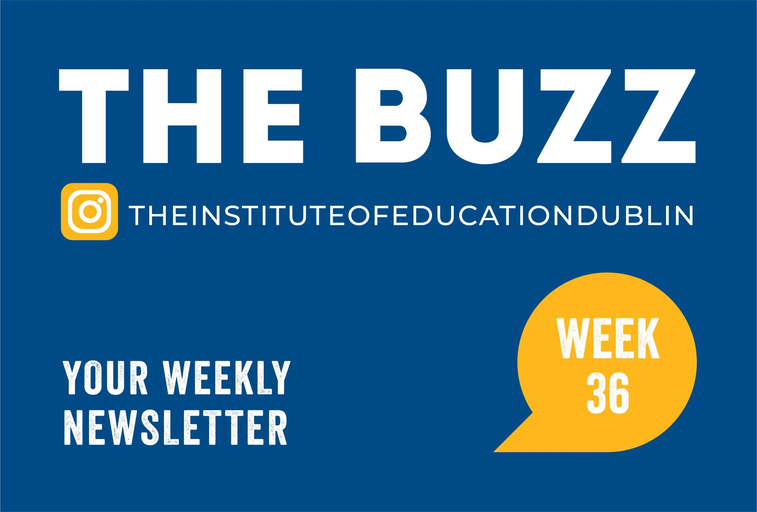 The Buzz Weekly Newsletter Week 36