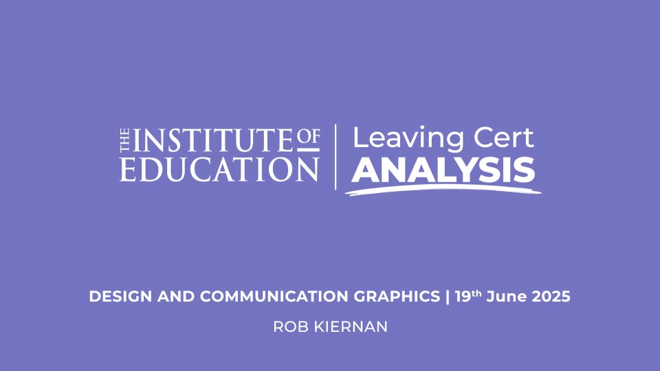 Leaving Certificate Design And Communication Graphics (H) Analysis