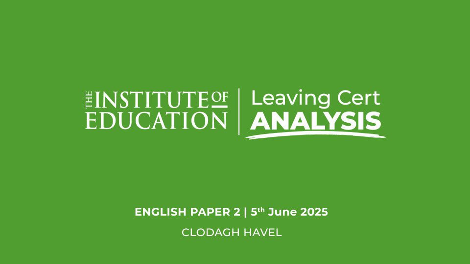 Leaving Certificate English Paper 2 (H) Analysis