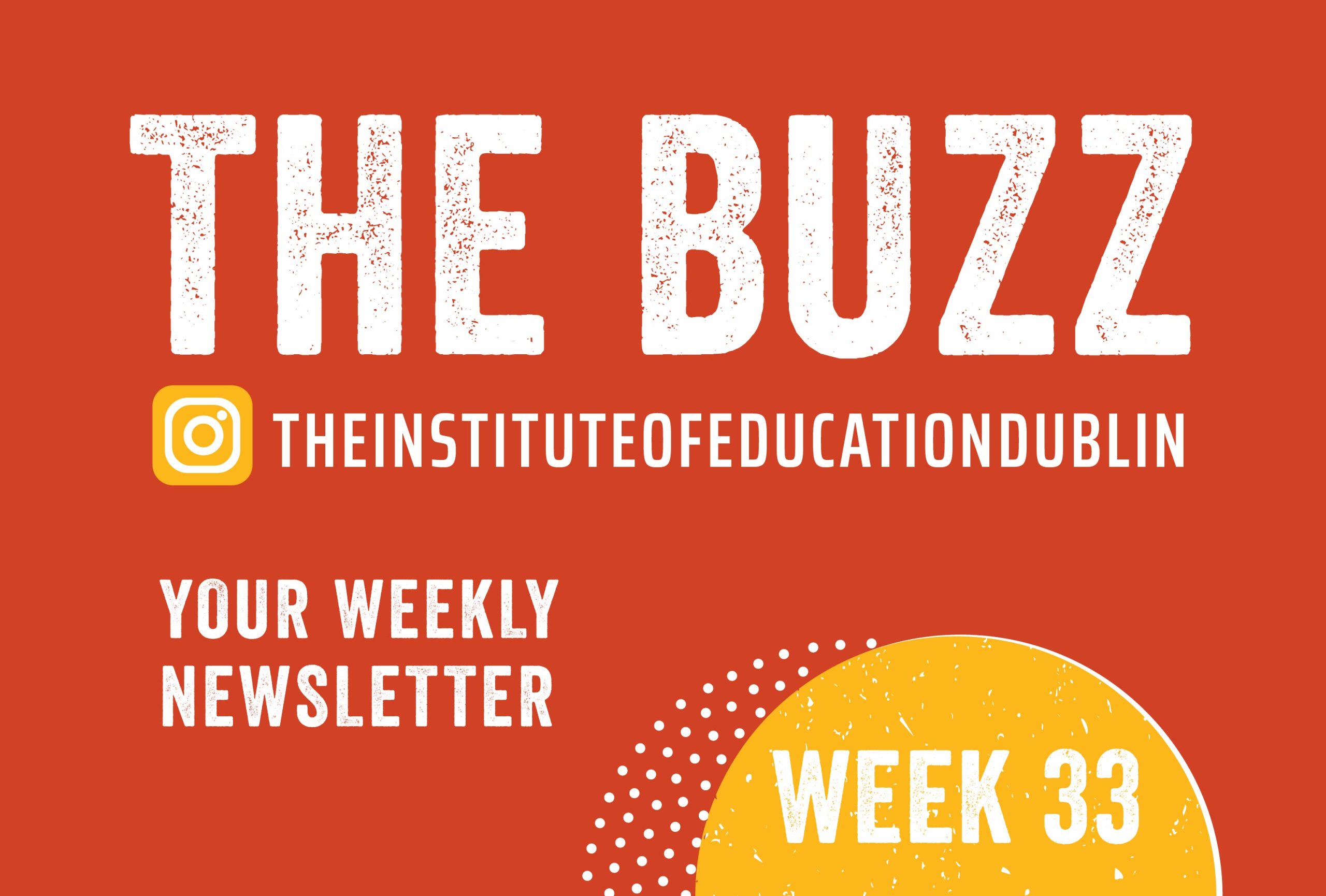 The Buzz Weekly Newsletter Week 33