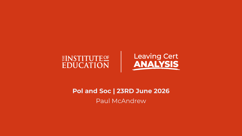 Politics & Society (H) Leaving Cert Analysis